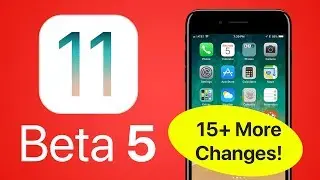 15+ MORE Changes in iOS 11 Beta 5!