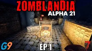 7 Days To Die - Zomblandia EP1 (Alpha 21)