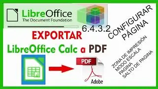 Exportar a PDF de LibreOffice Calc configurar las paginas para guardar en PDF, fácil y rápido.