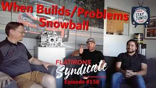 When Builds and Problems Snowball - Episode #158