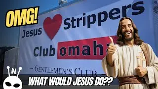 Jesus Loves Strippers... Omaha, NE Strip Club Takes A Stand