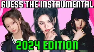 GUESS THE KPOP INSTRUMENTAL 2024 EDITION (KPOP QUIZ 2024)