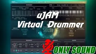 uJAM - Virtual Drummer SOLID [Drum-machine][Demo][Only sound]