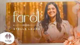 Stella Laura | Farol [Clipe Oficial]