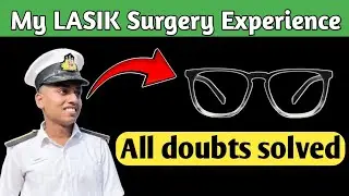 Lasik Surgery Experience of Merchant Navy Cadet | Eye Sight Medical Test | Vishal The Sailor