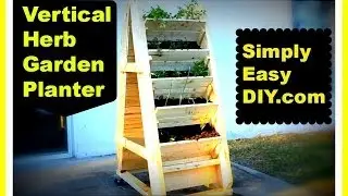 DIY Vertical Herb Garden Planter Box