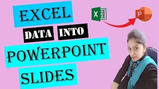 Excel to PPT | How to Link Excel to PowerPoint | How to convert Excel data into PPT slides