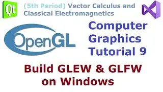 052 - OpenGL Graphics Tutorial 9 - Build GLEW and GLFW for Visual Studio 2019 on Windows