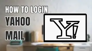 How To Login To Yahoo Mail Account