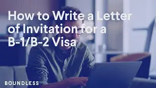 How to Write a Letter of Invitation for a B1/B2 Visa