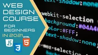 Web Development course for beginners | 2021 | HTML CSS JAVASCRIPT