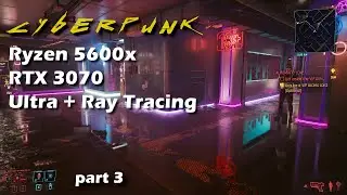 Cyberpunk 2077 | Part 3 | - Gameplay - Walkthrough