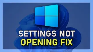 Windows 11 - How To Fix Settings Not Opening Up