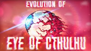 Rework Evolution of EYE OF CTHULHU