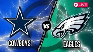Dallas Cowboys VS Philadelphia Eagles - Live Stream 📻