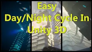 Easy Day/Night Cycle In Unity 3D