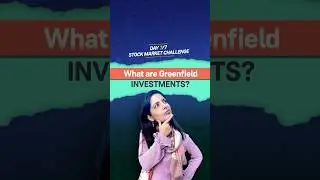 What are greenfield investments? #shorts