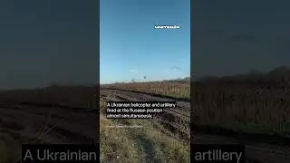 Ukrainian helicopter and artillery fired at the Russian position almost simultaneously #warinukraine