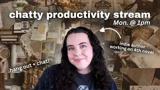 chatty productivity sprints ✨✍🏼 *come hang out and chat about writing/anything!*