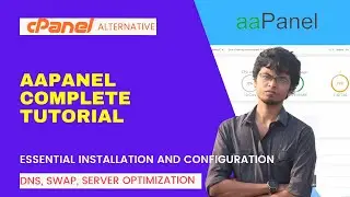 aaPanel Complete Tutorial | Free Web Hosting Panel Essential installation and Configuration