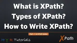 What is XPath? Types of XPath? How to write XPath? |  XPath Tutorial for Beginners |