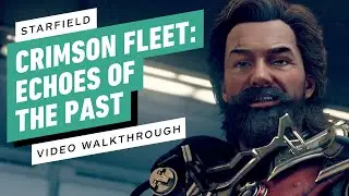 Starfield Gameplay Walkthrough - Crimson Fleet Faction: Echoes of the Past