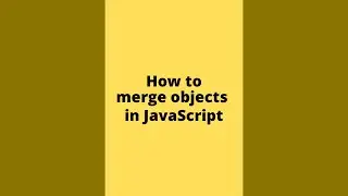 Two ways to Merge Objects in JavaScript 