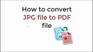 How to Convert JPG to PDF UPDATED 100% WORKING