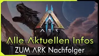 Alle Aktuellen News zu ARK 2  | Skillbaum - Story - Feindliche NPCs  - Verbesserungen uvm