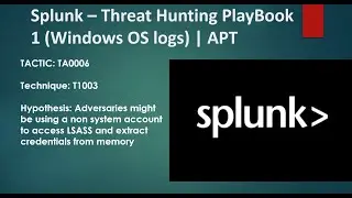 Splunk -Threat Hunting Playbook 1 #splunk #splunkuser #splunkpoweruser #cybersecnerd #threathunting