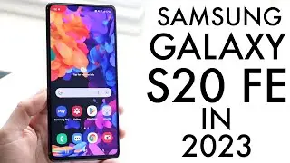 Samsung Galaxy S20 FE In 2023! (Still Worth Buying?) (Review)