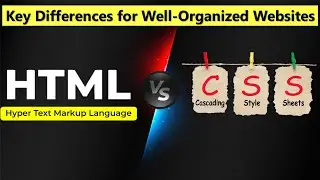 HTML vs CSS | Difference between HTML & CSS for beginners