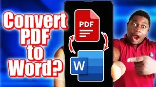 Can You Convert a PDF file to Word Document on Android?