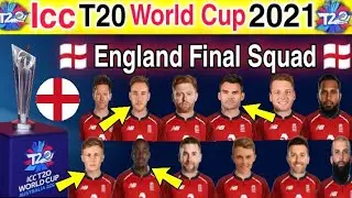 ICC T20 World Cup 2021 England Team Full Squad | England Full Squad for T20 World Cup 2021 |