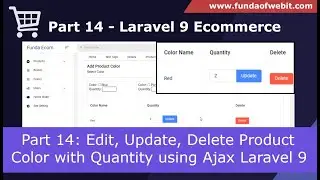 Laravel 9 Ecommerce - Part 14: Edit, Update, Delete Product Color with Quantity using Ajax Laravel 9