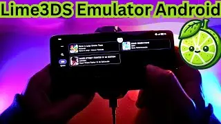 Lime 3DS Emulator Android - The New Nintendo 3DS Emulator
