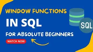 SQL Window Functions For Beginners | Window functions for Data Scientists