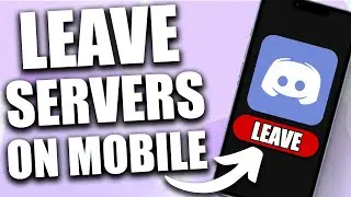 How to Leave a Server on Discord Mobile (2024) - IOS/Android