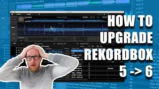 How to upgrade rekordbox 5 to 6