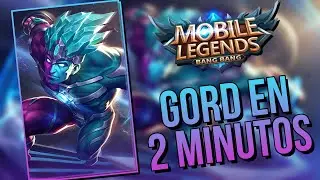 GORD EN 2 MINUTOS 😍Como usar a gord, gord Guía ⚔️ gord tutorial - MOBILE LEGENDS ESPAÑOL