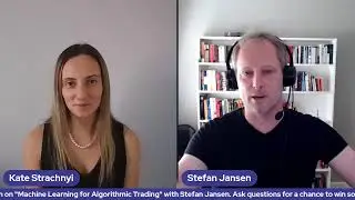 Machine Learning for Algorithmic Trading with Stefan Jansen