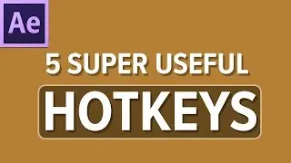 Top 5 most useful hotkeys for After Effects in under a minute!