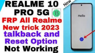 Realme 10 Pro 5G FRP Bypass Android 13 Update | Realme (RMX3660) Google Account Bypass | Without Pc