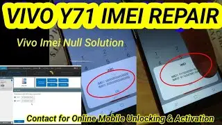 Vivo Y71 Imei null Solution | Vivo Y71 imei repair | Vivo Y71 Security Repair by Chimera tool