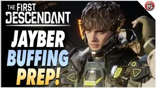 🔴 Live - Jayber Buff Incoming! | The First Descendant