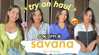 *HUGE* SAVANA TRY ON HAUL - Shirts, Tops, Dresses | Weekend Sale 🥹🥰🫶🏼🫧 | Rashi Shrivastava #savana