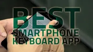 The Best Keyboard App for Android and iPhone