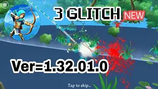 Tiny archer 3 funny glitch of version 1.32.01.0 2018 updated