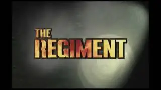 The Regiment - Intro