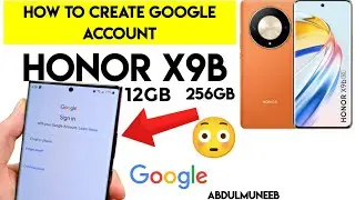 Sign in to Google on Honor X9b (2024 Guide) #HonorX9b